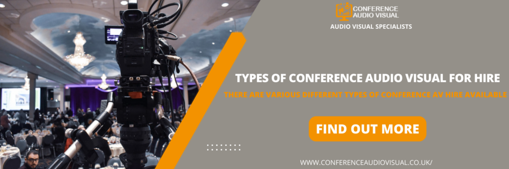 Types of Conference Audio Visual for Hire