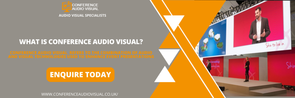 What is Conference Audio Visual?